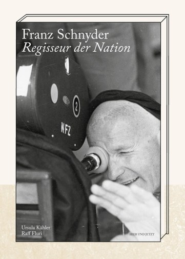 Franz Schnyder Biographie von Ursula Kähler und Raff Fluri